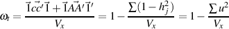      ⃗1 ⃗cc′⃗1+-⃗1A⃗A-′⃗1-′    ∑-(1--h2j)      ∑-u2
ωt =      Vx      = 1-    Vx    = 1 -  Vx  