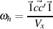      ⃗1c⃗c′⃗1-
ωh =  Vx
